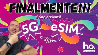 ERA ORA ho. MOBILE OPERATORE VIRTUALE METTE IL TURBO!! 5G ATTIVABILE E TOGLIE IL BLOCCO AL 4G