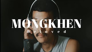 Hamphen Shebahü Mongkhen (Beloved)