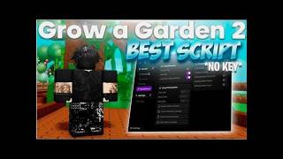 Grow A Garden 2 Script (No Key) — Auto Farm, Pet Finder, Seed Collect, Predict, Auto Steal and More!
