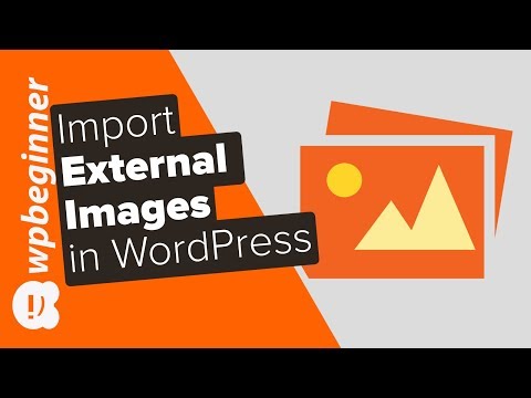 How to Import External Images in WordPress