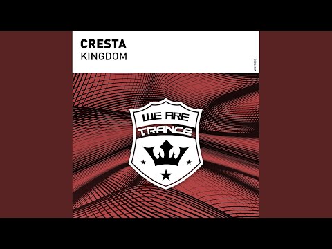 Cresta — Kingdom (Original Mix)