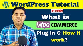 What is WooCommerce & How to use WooCommerce Plugin in wordpress? || Ajay Rajput