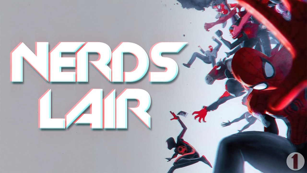 Across the Nerdy-Verse (Nerd’s Lair | Ep. 1)