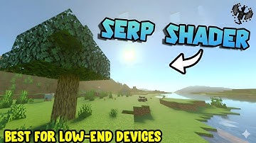 Official Minecraft Pe 1.21 Shader | SERP Shader Render Dragon No Patch | Low End Device | Game Load