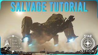 Star Citizen - Salvage and Hull Munching Tutorial (Reclaimer, Vulture)