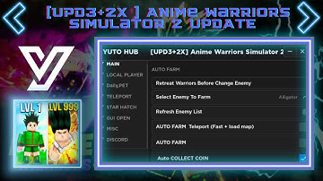 BEST UPDATE SCRIPT [UPD3+2X🍀] Anime Warriors Simulator 2 AUTO FARM + Quest  + MANY FEATURE|PASTEBIN