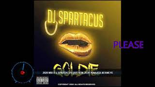 Dj Spartacus Mixtape Ft   Ayesem fameye U0026kofi Kinaata
