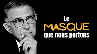 SARTRE - Nous jouons tous un rôle
