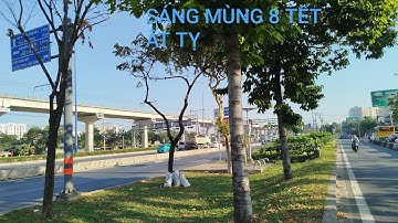 SÁNG MÙNG 8 TẾT SAIGON. NGÃ TƯ BÌNH THÁI, THỦ ĐỨC. XE VẪN VẮNG, KHÔNG KẸT XE