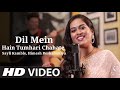 Dhadkano ki jaan ho tum dil mein hain tumhari chahte official sayli kamble  himesh r songs