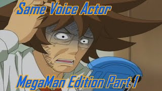 Same Voice Actor MegaMan Edition Part 1