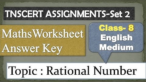 8th std Maths Assignments set 2 answers for English medium | STD : | 08 |Topic : Rational Numbers