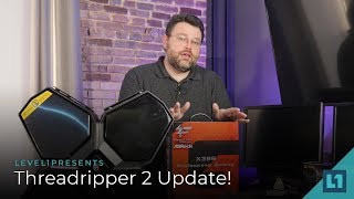 Threadripper 2 Update! ECC Support, Linux, and More!