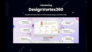 DesignVortex360: The Ultimate All-in-One Design Suite | Lifetime Access - No Subscription!