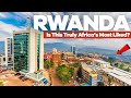 How Rwanda Gradually Became Africa’s Most Liked Country...