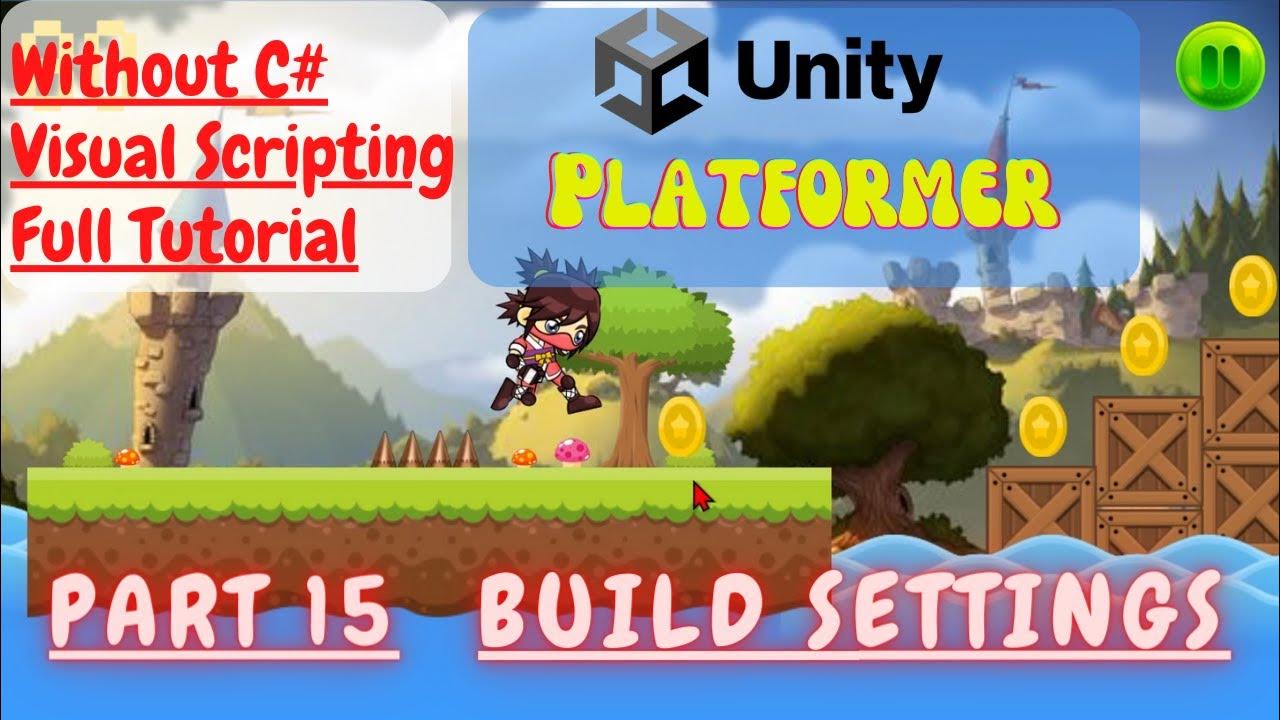 Part 15 | Build Settings | Unity | Visual Scripting | VJIMAGICA - YouTube