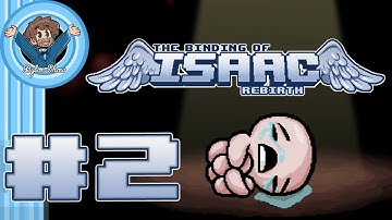 The Binding of Isaac Part 2: Bob