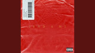 Send 4 Me (feat. D.C)