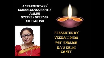 An Elementary School classroom in a Slum       BY       Stephen  Spender
