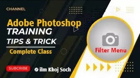 Adobe Photoshop | Complete Class | Filter Menu | Beginner Class | Urdu - Hindi