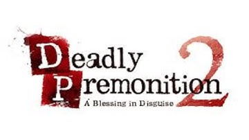 DEADLY PREMONITION 2: A BLESSING IN DISGUISE (Part 2)