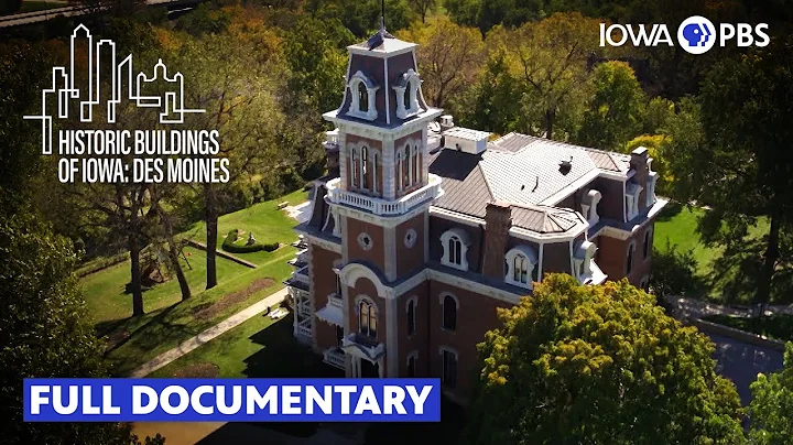 Historic Buildings of Iowa: Des Moines