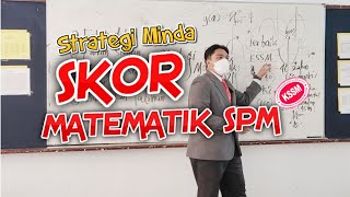 Skor Matematik SPM (KSSM) | Strategi Minda