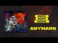 Dado - Nado (Anymars Remix)