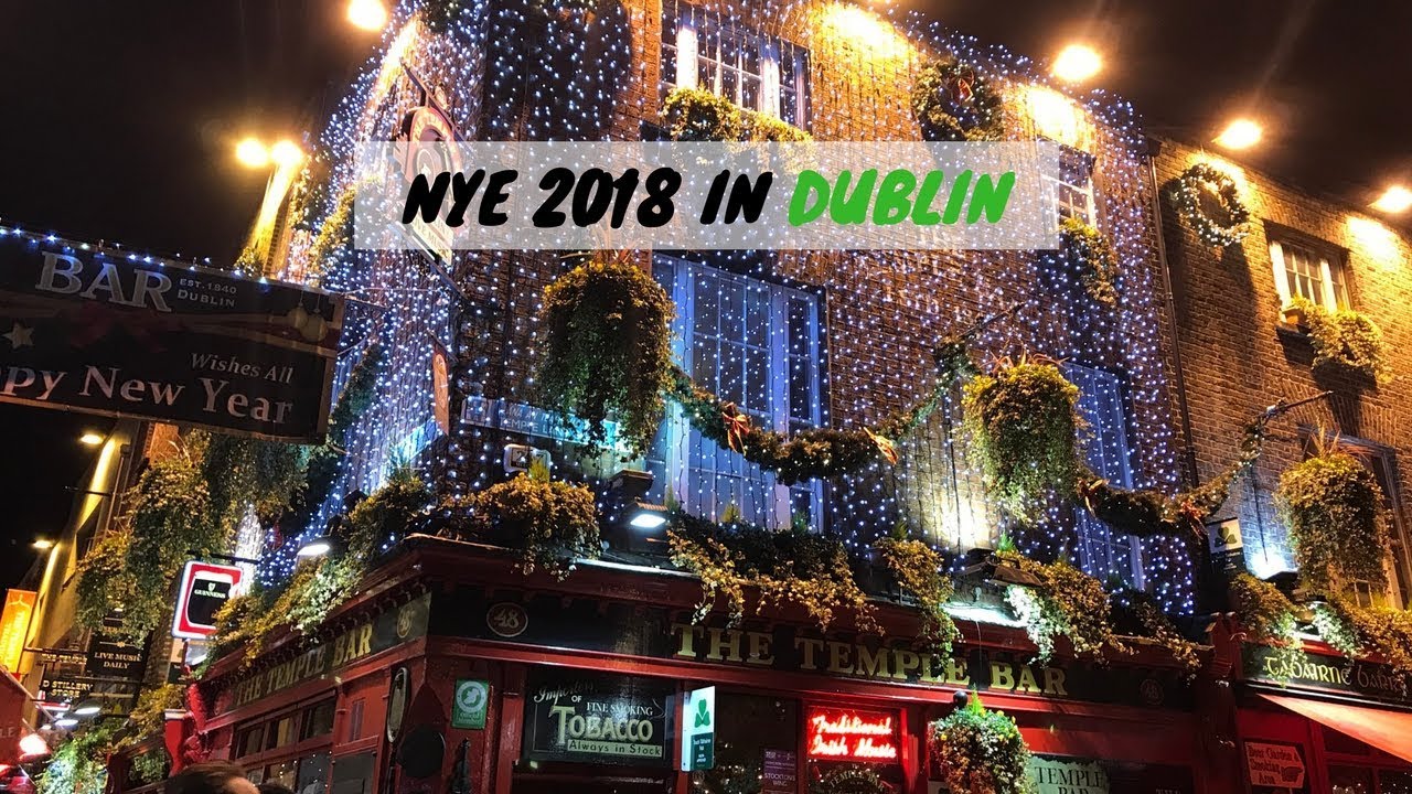 Dublin NYE 2018 YouTube