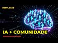 #inteligenciaartificial #comunidade