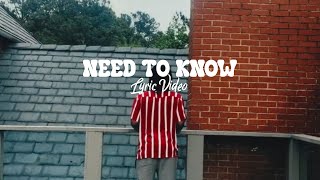 Need To Know (Lyric Video)
