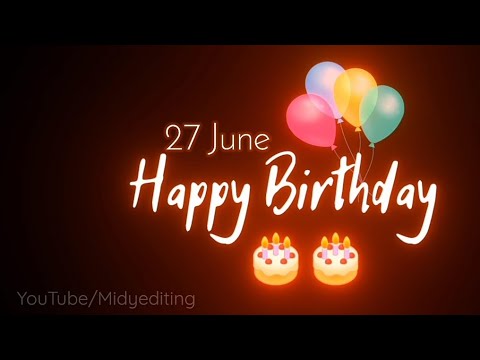 27 June Birthday