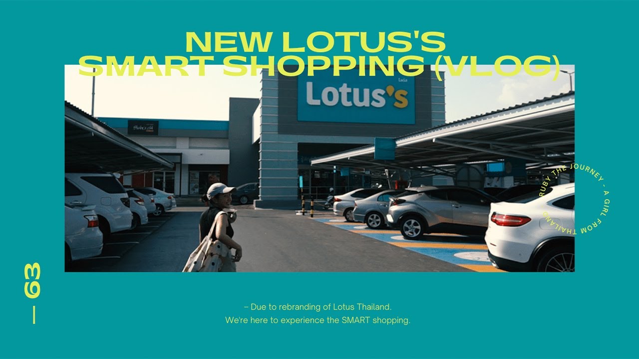 (Vlog)พาไปช้อป Lotus’s ใหม่ สาขาแรกในไทย! มีอะไรเปลี่ยนบ้าง?! Shopping at Lotus’s | RUBY THE JOURNEY