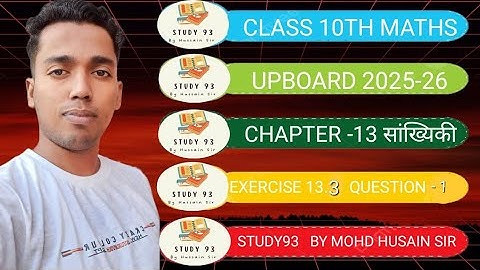 Class 10 Maths || सांख्यिकी  |Ch-13  Ex 13.3 || Question 1 || L-140 @study93 by mohdhusain sir🔥🔥💯💯