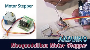 Mengendalikan Motor Stepper dengan Arduino