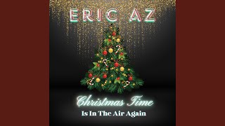 Christmas Time Is In The Air Again
