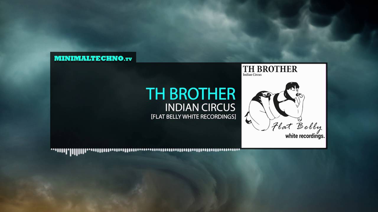 Th Brother - Indian Circus