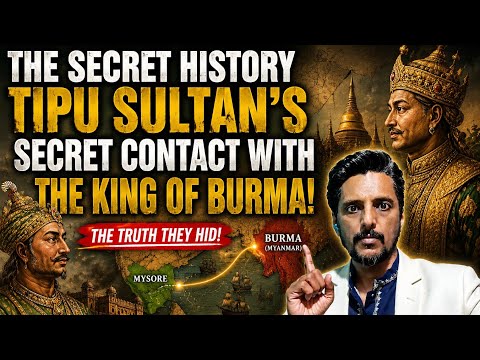 TIPU SULTAN'S BURMA SECRET