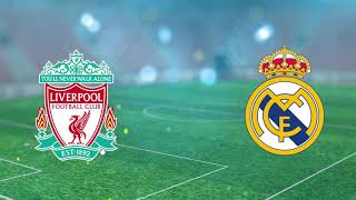 Horario y dónde ver - Liverpool vs Real Madrid - Final de la Champions