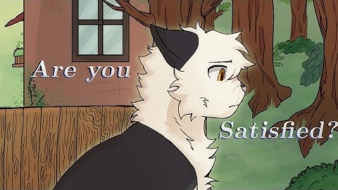 Are you satisfied? // WC •AU ||- PMV