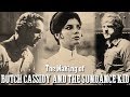 The Making of Butch Cassidy and The Sundance Kid | Full Feature Documentary