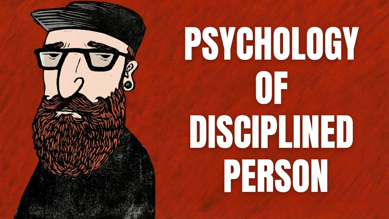 The psychology of DISCIPLINED person