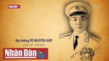 Đại tướng Võ Nguyên Giáp - Người học trò xuất sắc của Bác Hồ