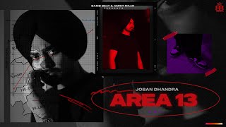 Area 13 (OfficialVideo) Joban Dhandra | Abhijit Baidwan | Punjabi Songs 2022 | Bamb Beats