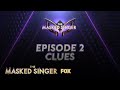 Week Two Clues | Season 1 Ep. 2 | THE MASKED SINGER