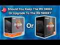 Should You Keep the R9 3900X or Upgrade to the R9 5900X ???