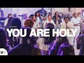 You Are Holy (feat. Anu Eletu & Teni Awoleye) | Gap Worship