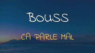 🎧 BOUSS - CA PARLE MAL (SLOWED & REVERB)