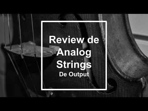 Review Analog Strings de (www.output.com)