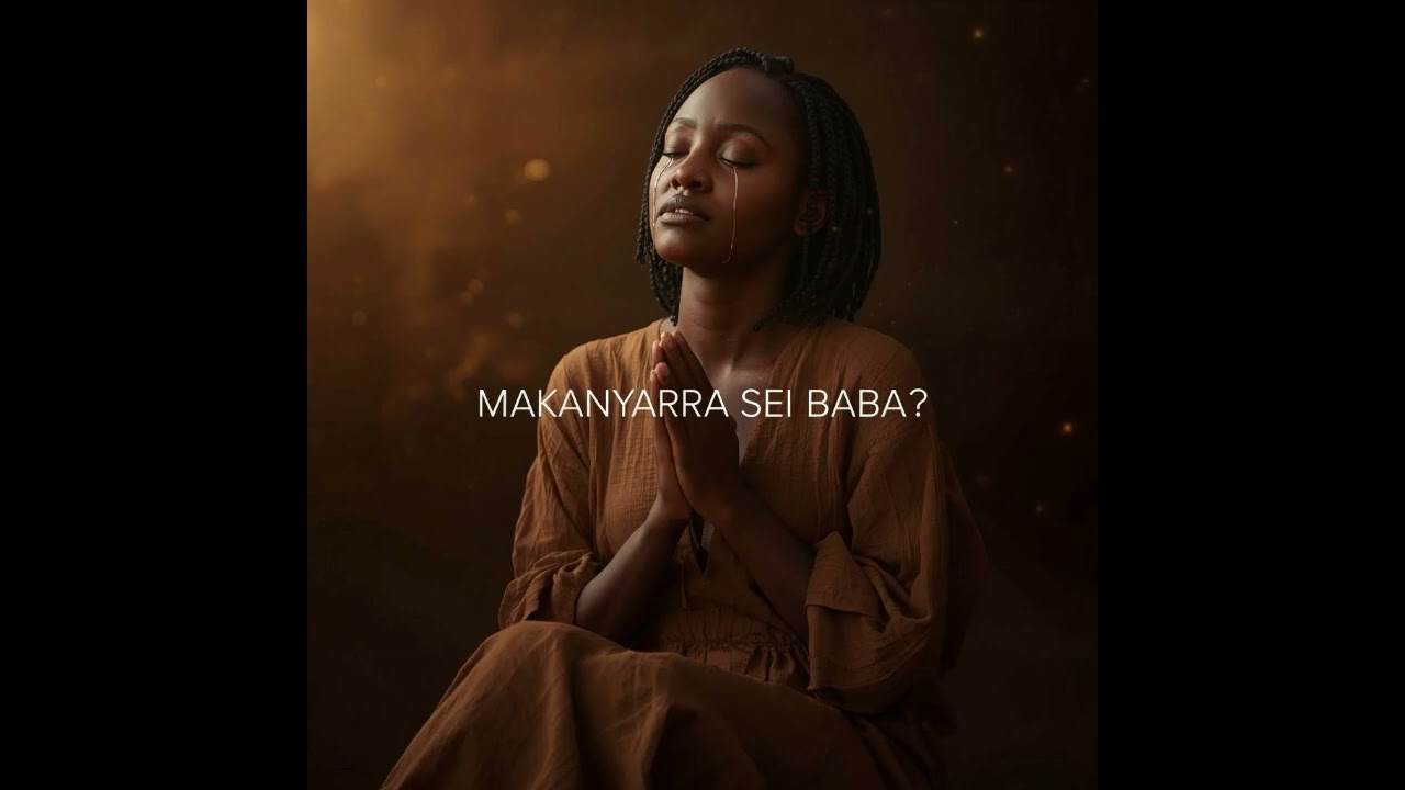  MAKANYARARA SEI BABA?🙏| Deep Shona Worship Song